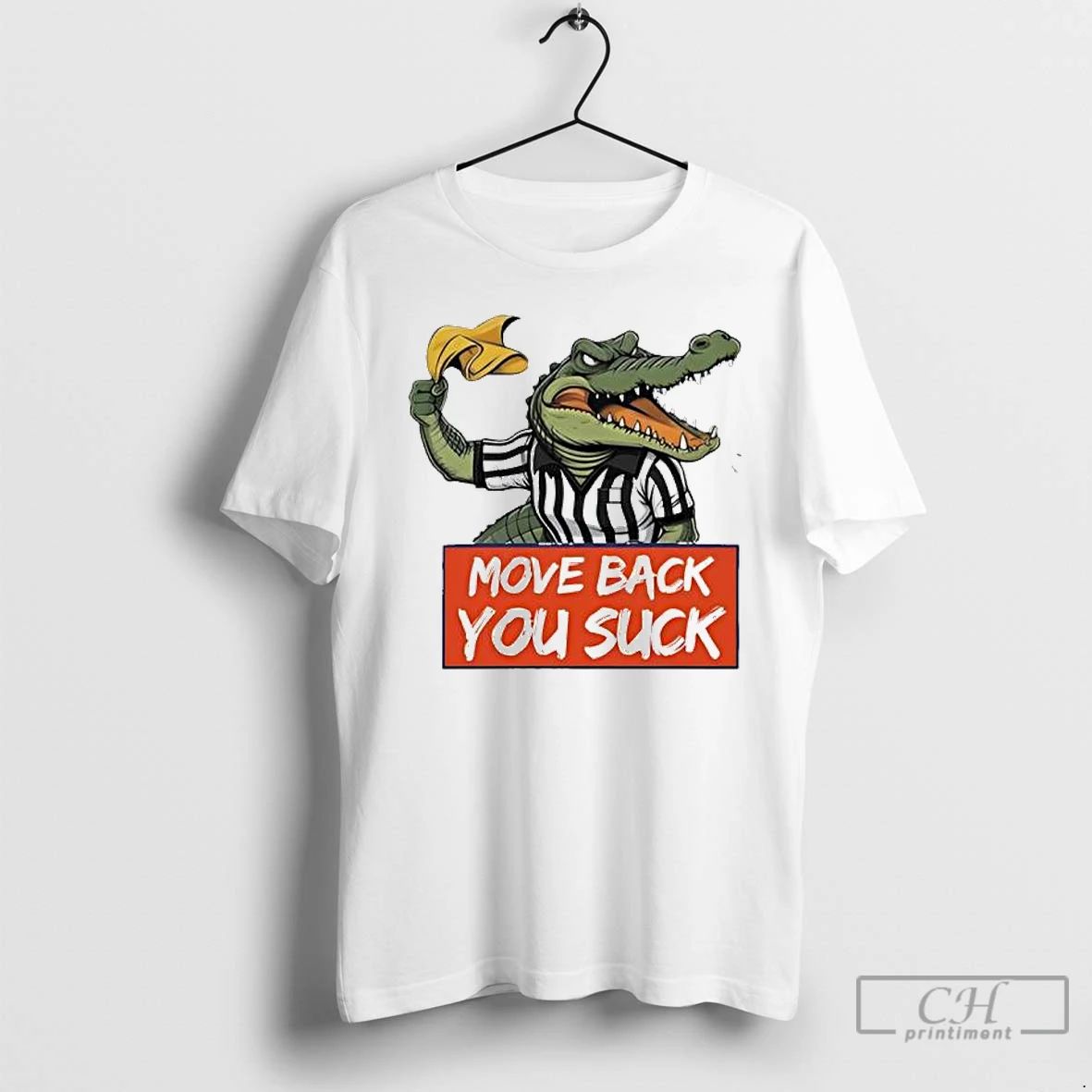 Classic Gators Breakdown Alligator Move Back You Suck T Shirts