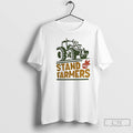 Premium Stand With Farmers Truck T Shirts