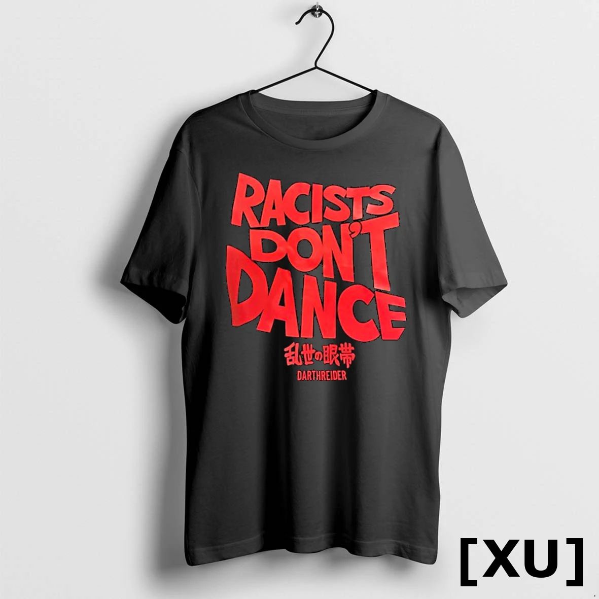 Racists Dont Dance Darthreider Tshirts Sweater