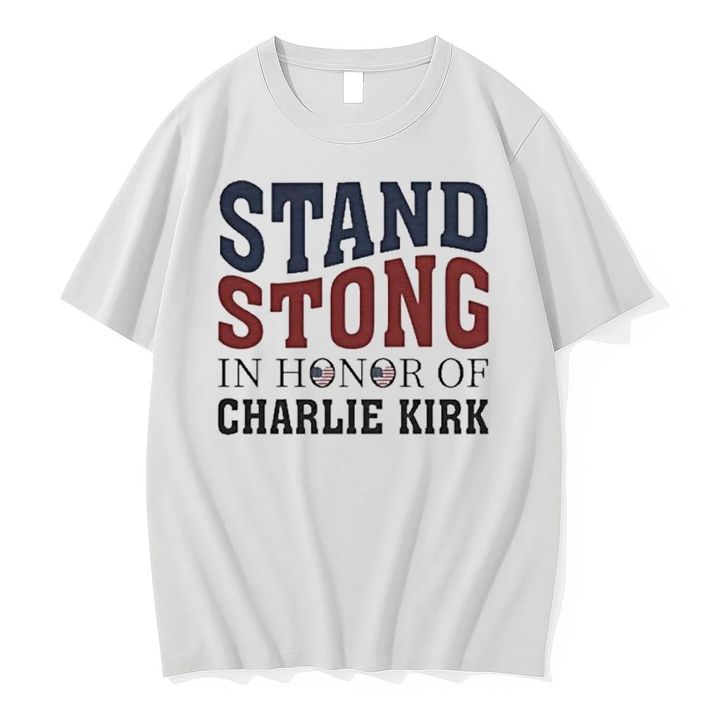 Stand Stong In Honor Of Charlie Kirk Tshirts Sweater