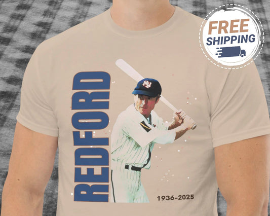 Robert Redford Tribute Shirt RIP Redford The Natural Baseball Unisex Tee