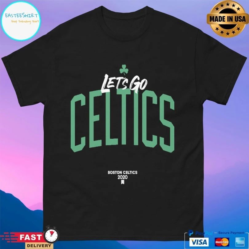 Let’s Go Celtics Boston Celtics 2020 T-shirt