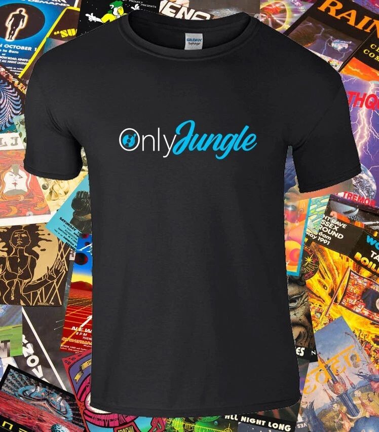 JUNGLE T-SHIRT ONLY JUNGLE JUNGLIST DRUM & BASS DnB MUSIC DJ CLUBBING OLD SKOOL