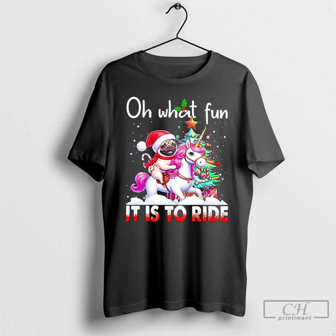 Classic Pug Riding Unicorn Oh What Fun It Is To Ride Christmas T Shirts