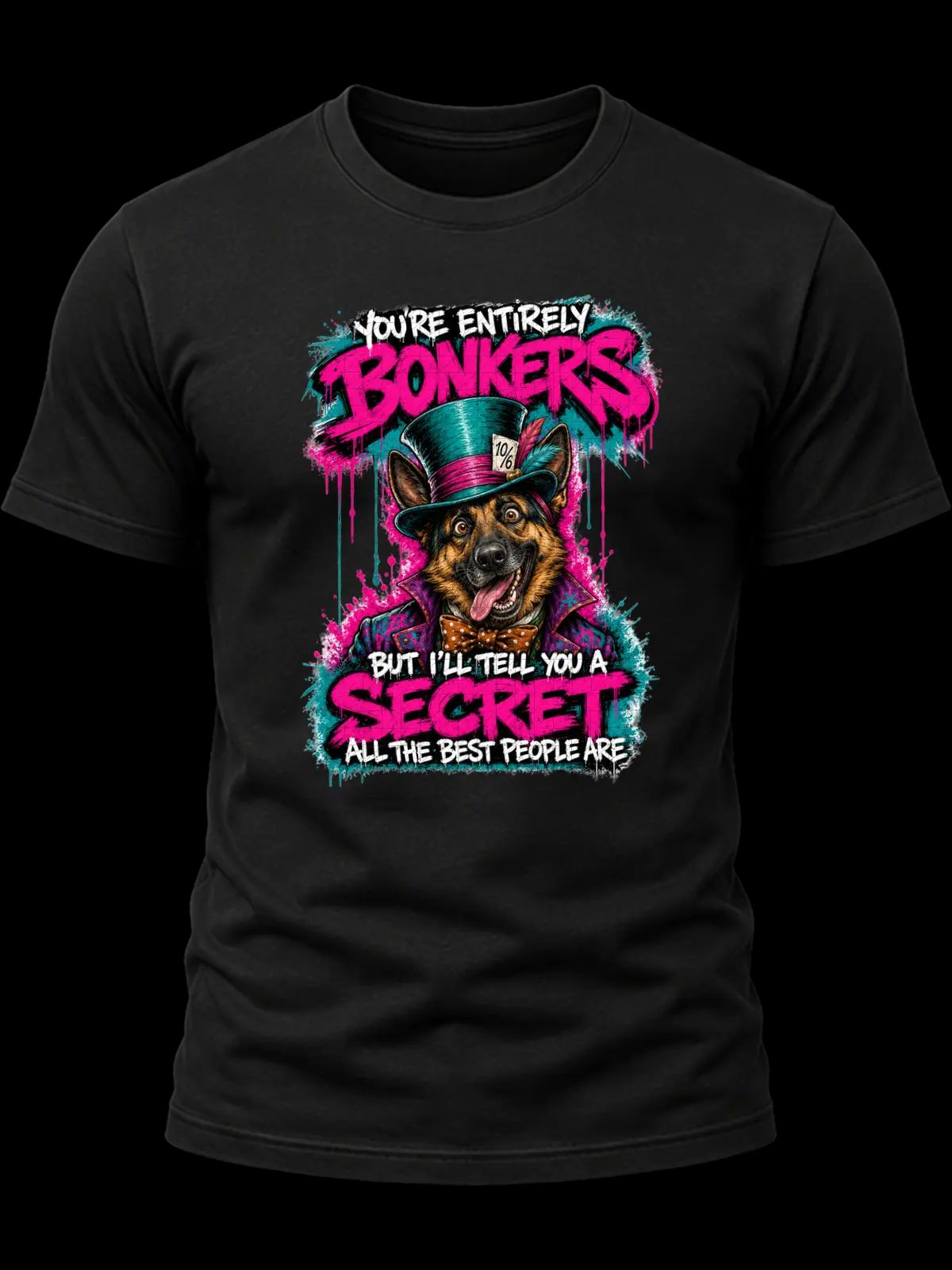 You’re Entirely Bonkers German Shepherd Shirt