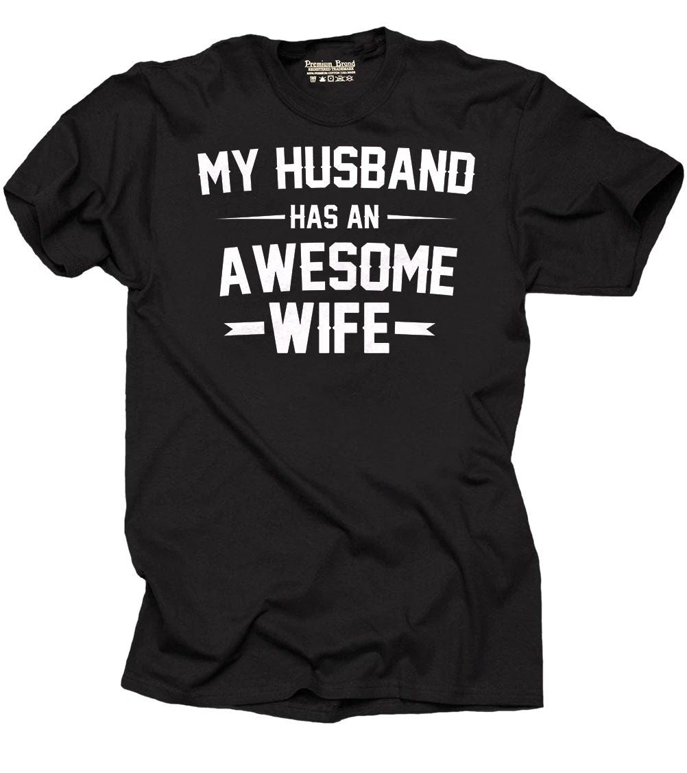 Awesome Wife T-shirt Gift for Wife Tee Shirt Wifey Wife Tee Shirt