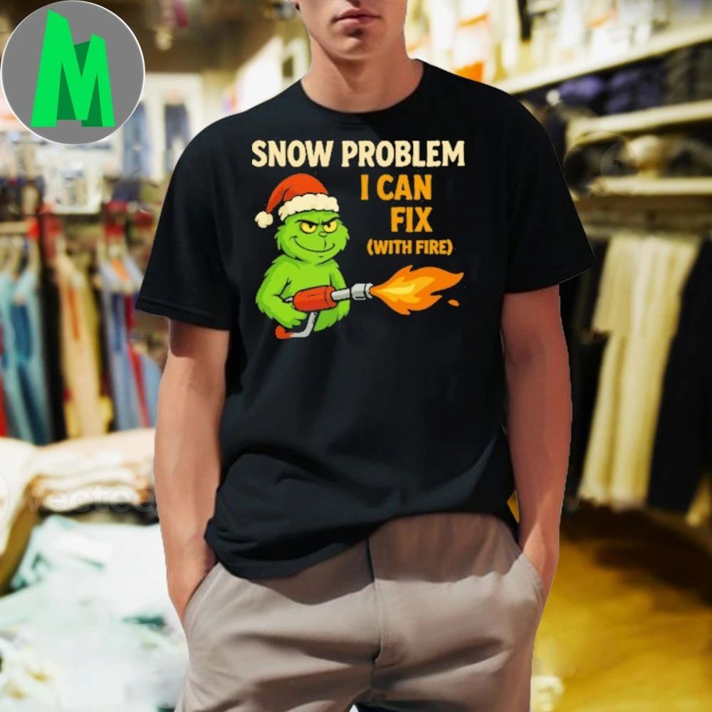 Snow problem no more Grinch Shirt