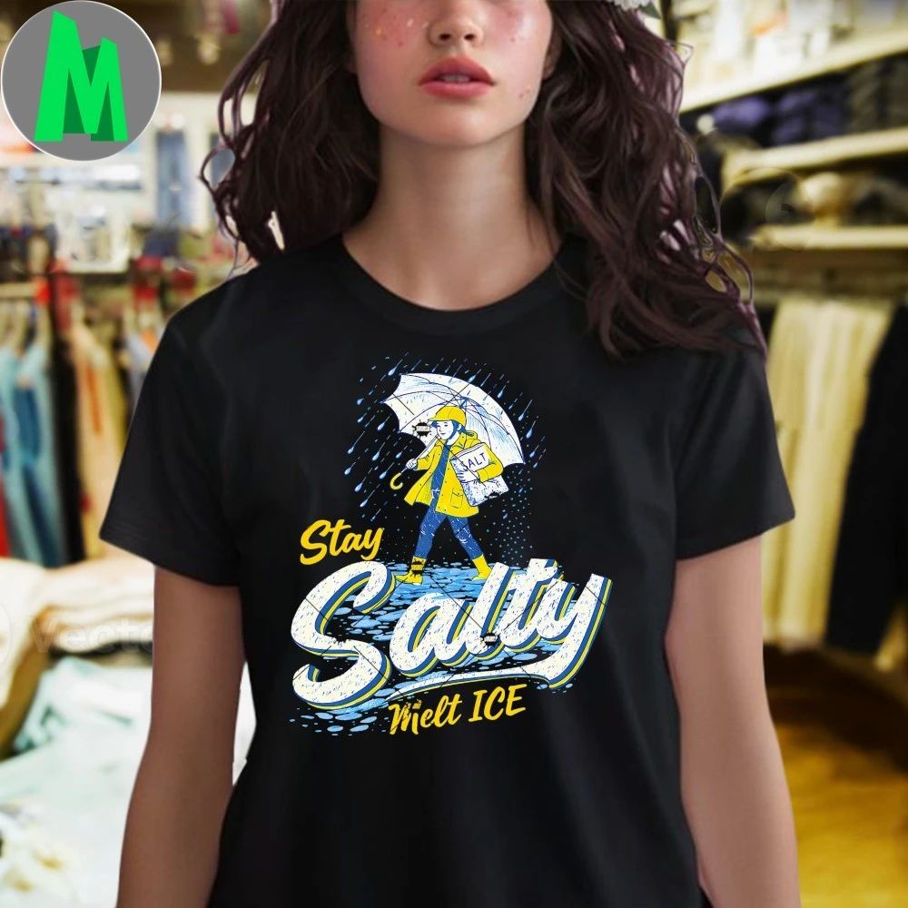 Stay Melt ICE Salty Political Retro 2026 Shirt