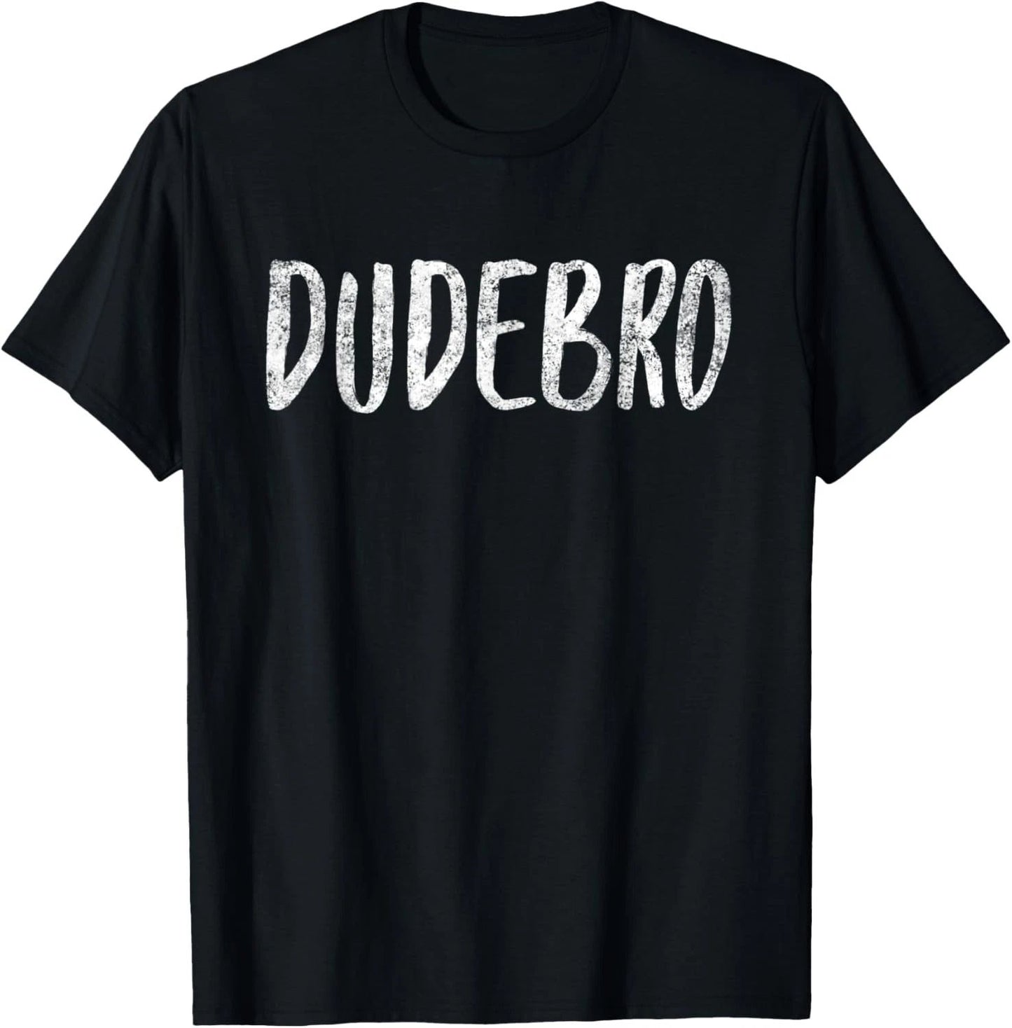 DUDEBRO Surfing Funny Saying T-Shirt
