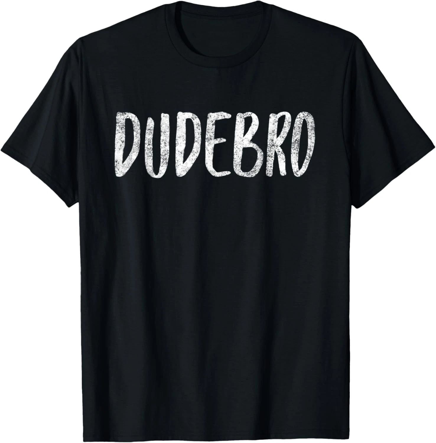 DUDEBRO Surfing Funny Saying T-Shirt