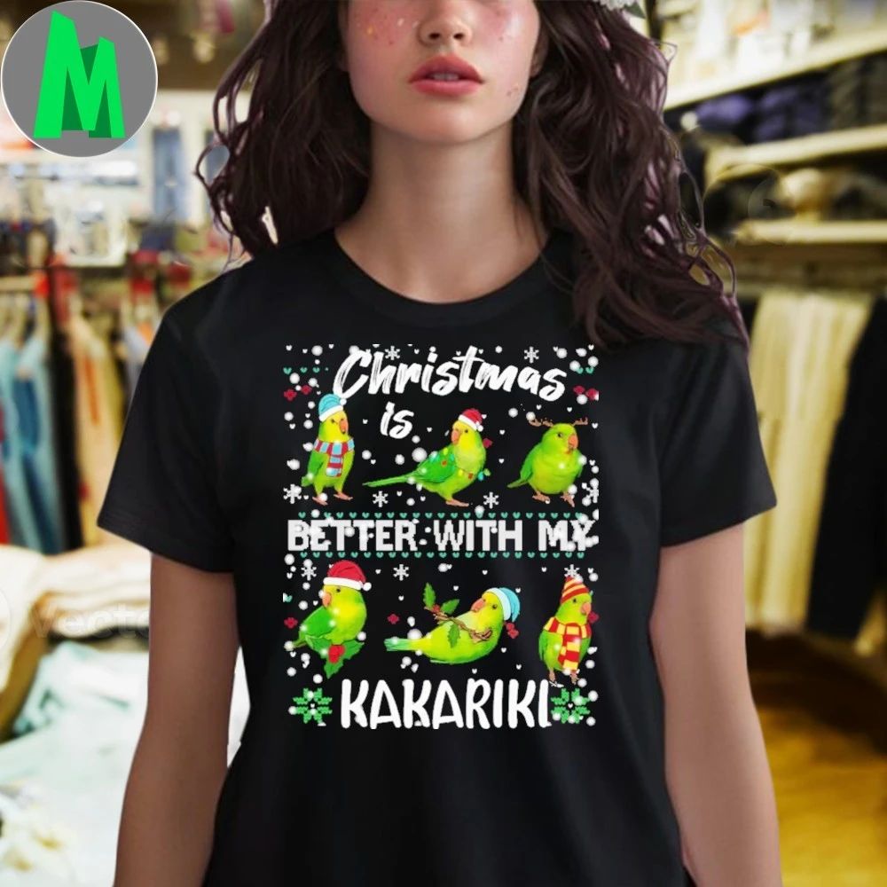 Christmas is better with Kakariki Shirt