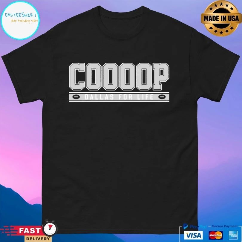 Cooooop Dallas For Life T-shirt