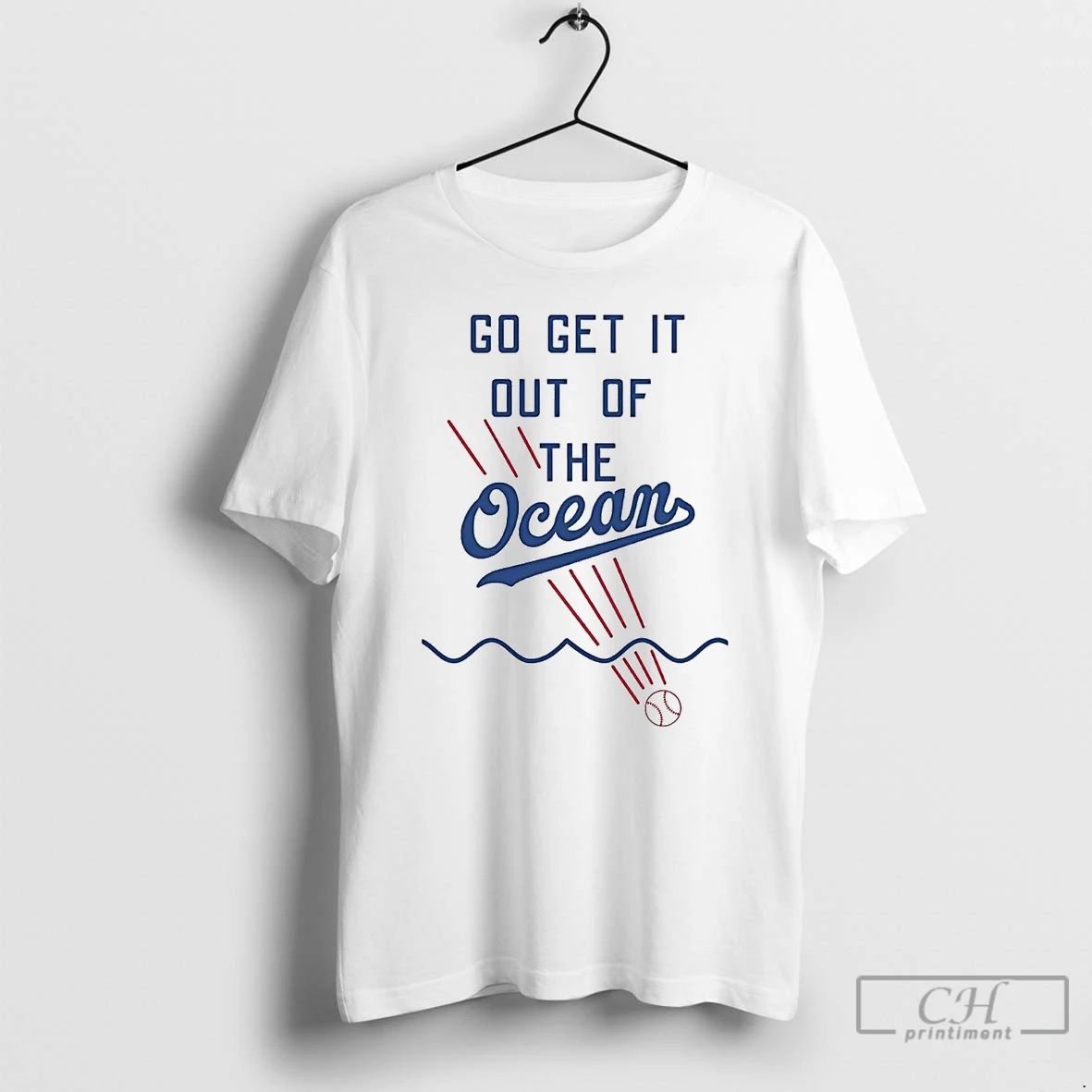 Classic Dodgers Go Get It Out Of The Ocean T Shirts