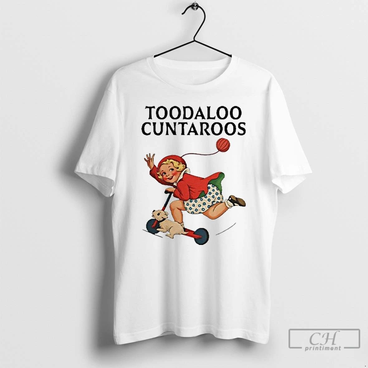 Premium Toodaloo Cuntaroos T Shirts