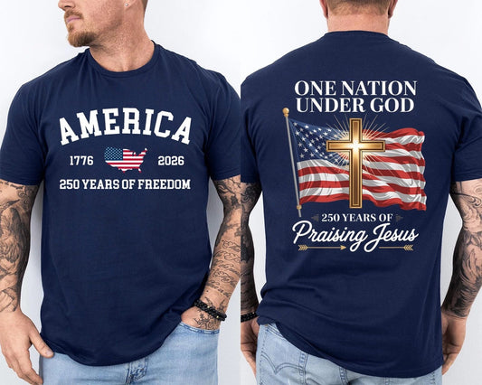 One Nation Under GOD 250 Years of Blessing 250th Anniversary Patriotic 2 Sided