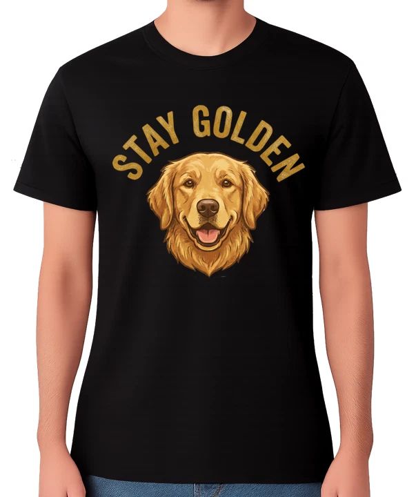 Stay Golden T-Shirt Golden Retriever Dog Lover Graphic Gift Unisex Tee