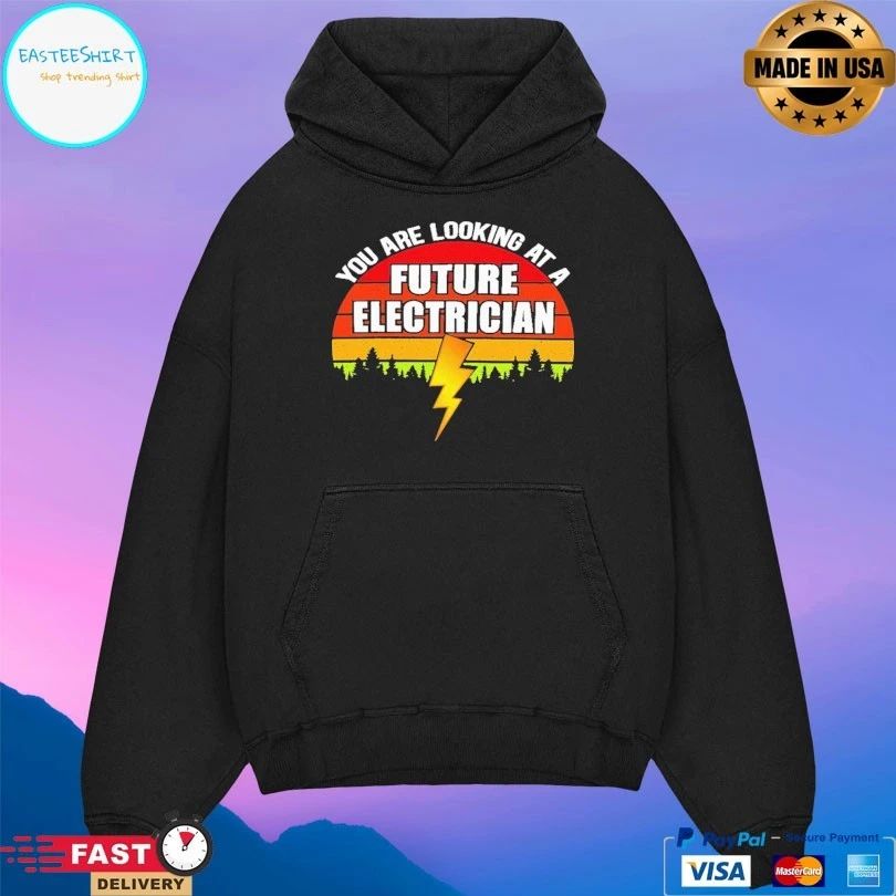 You Are Looking At A Future Electrician Vintage T-shirt