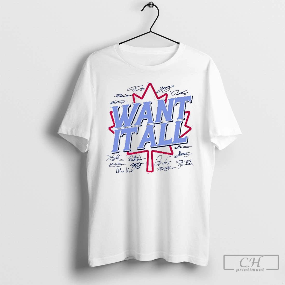 Classic Toronto Baseball Want It All Al Champs Signatures T Shirts