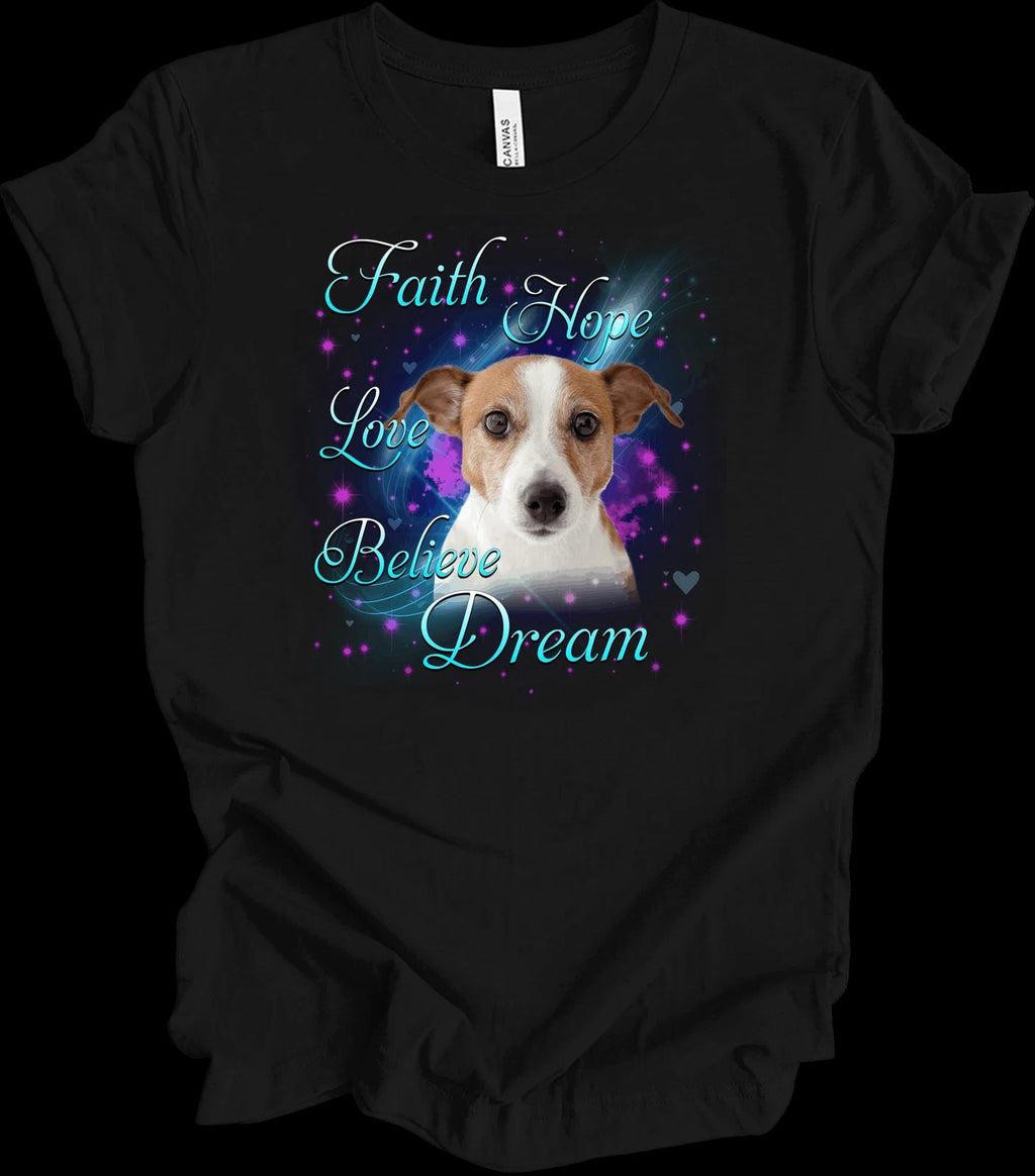 Jack Russell Terrier Shirt Faith Hope Love Believe Dream Dog Lover Gift Women