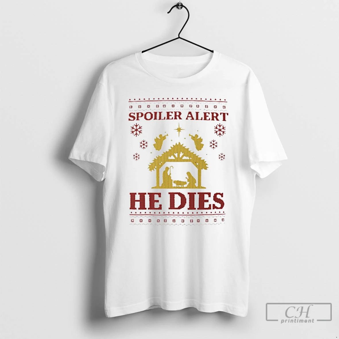 Classic Spoiler Alert He Dies Ugly Christmas T Shirts