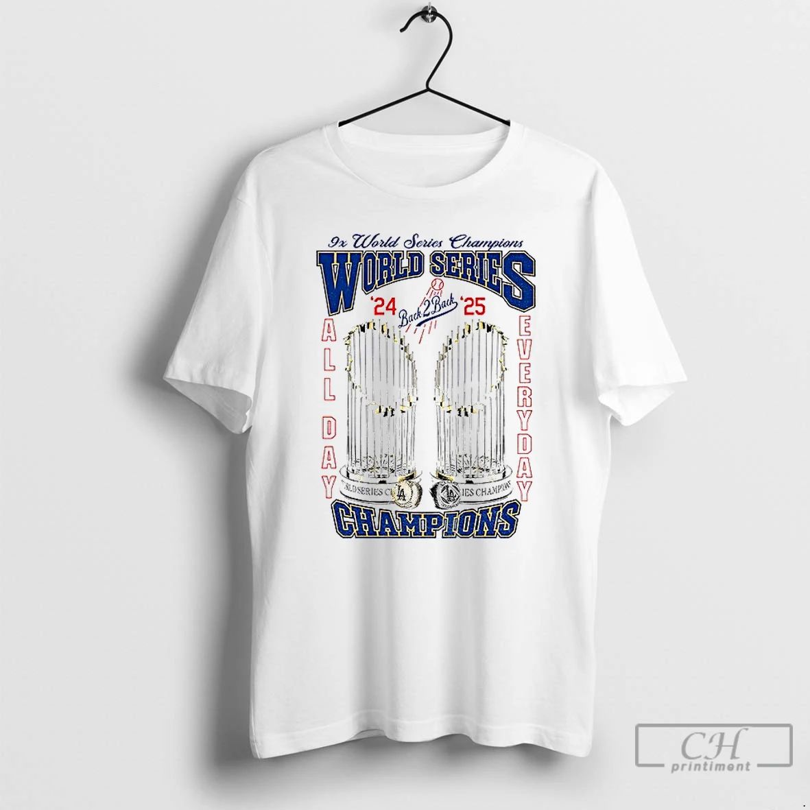 Classic Los Angeles Dodgers All Day Everyday 9x World Series Champions 2025 World Series