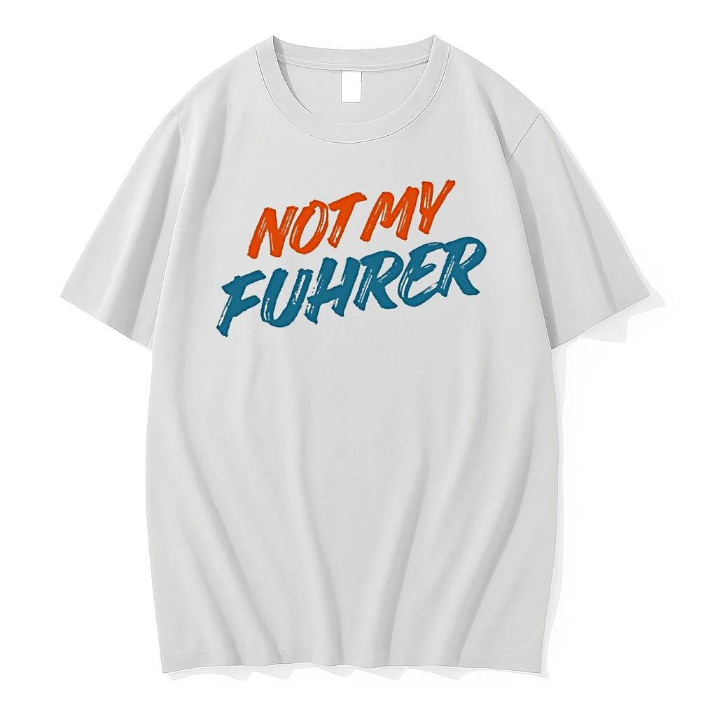Not My Fuhrer Tshirts Sweater