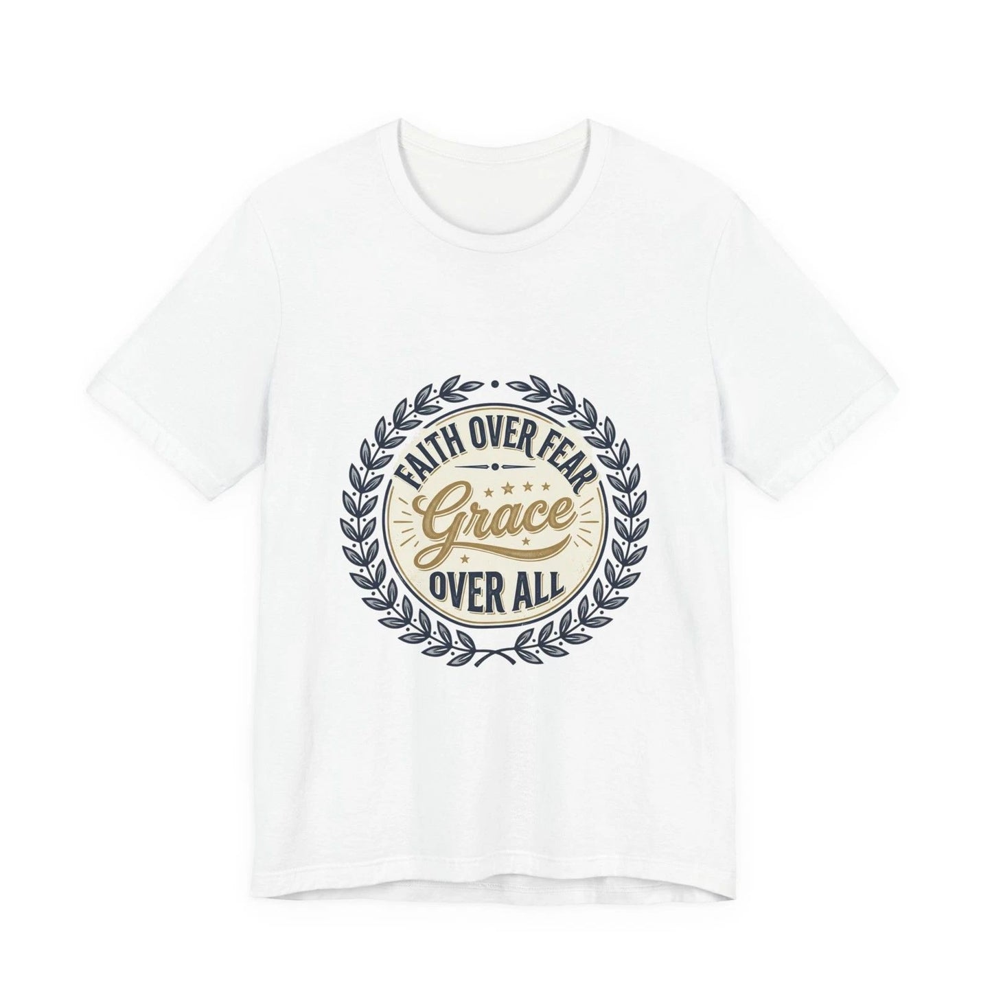 Faith Over Fear Grace Over All T-Shirt | Easter Christian, Church Humor
