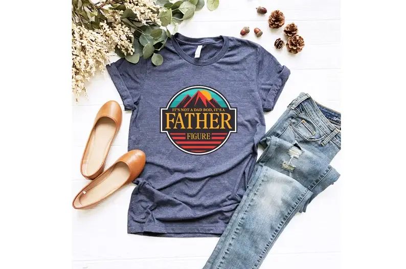 It's Not A Dad Bod It's A Father Figure T-Shirt