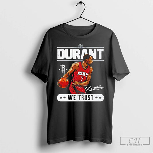 Premium Kevin Durant Houston Rockets Basketball We Trust Signature T Shirts