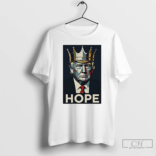 Classic King Donald Trump Hope T Shirts