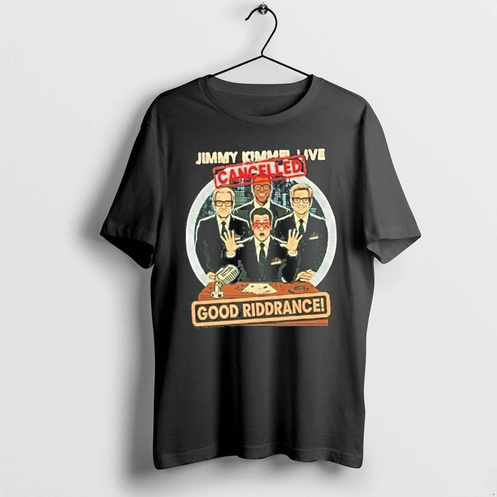 Jimmy Kimmel Live Cancelled Good Riddance Tshirts Sweater
