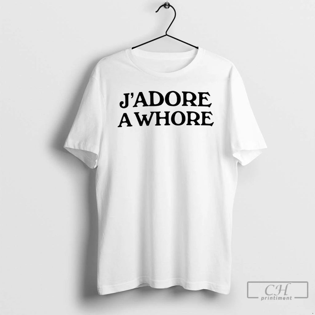 Classic Jadore Awhore T Shirts
