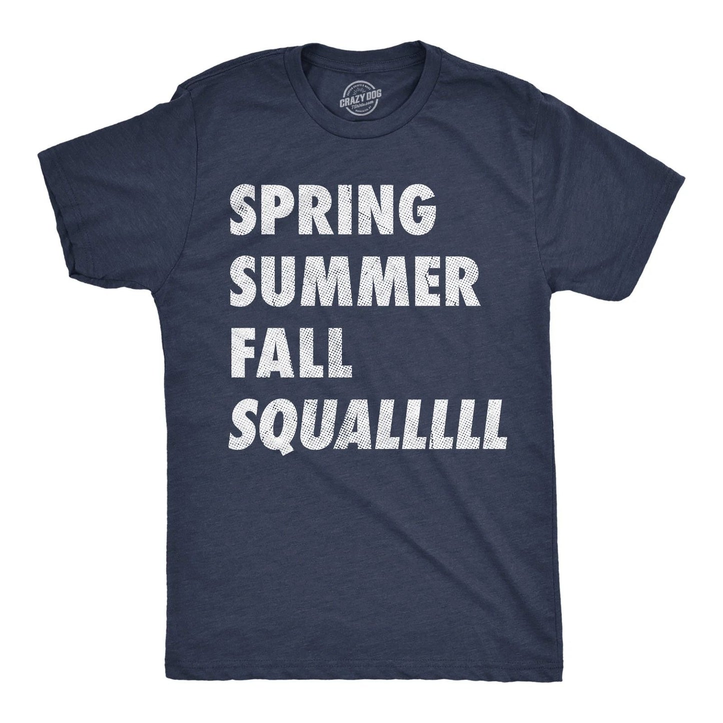 Mens Funny T Shirts Spring Summer Fall Squall Sarcastic Graphic Novelty Tee for