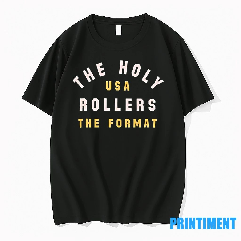 The Holy Usa Rollers The Format Tshirts Sweater