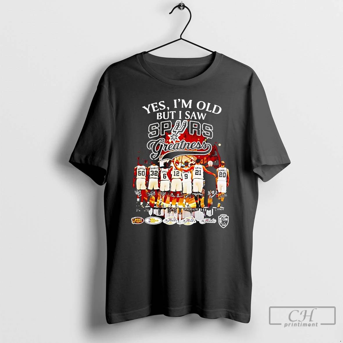 Premium Yes Im Old But I Saw Spurs Greatness Team Players T Shirts