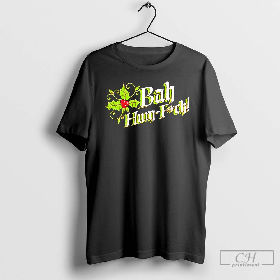 Premium Bah Hum Fuck T Shirts