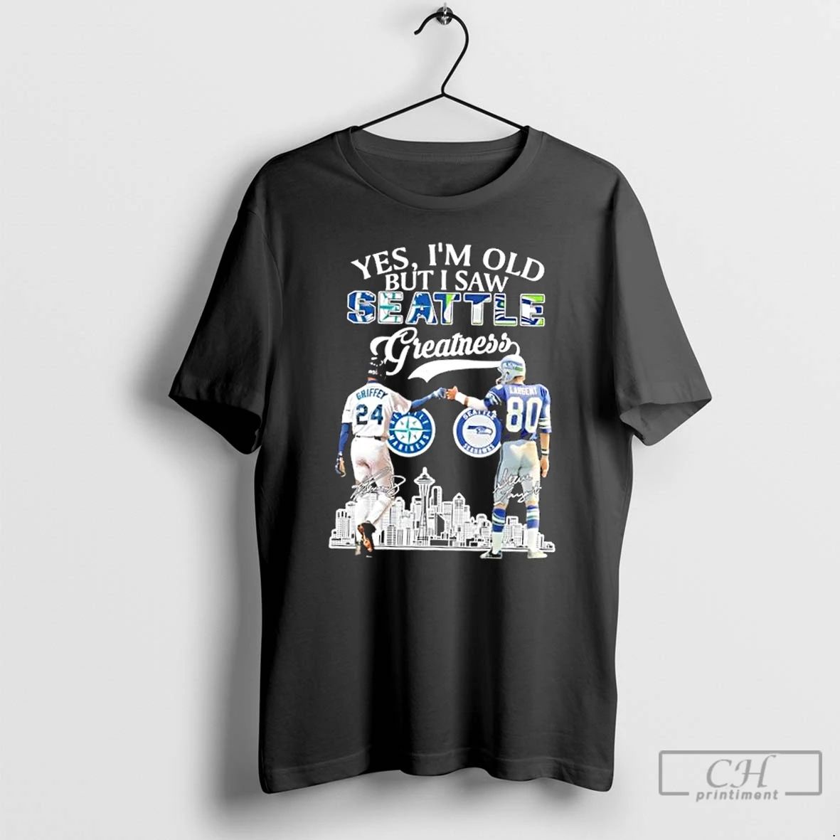 Classic Yes Im Old But I Saw Seattle Greatness Griffey Mariners X Largent Seahawks Skyline