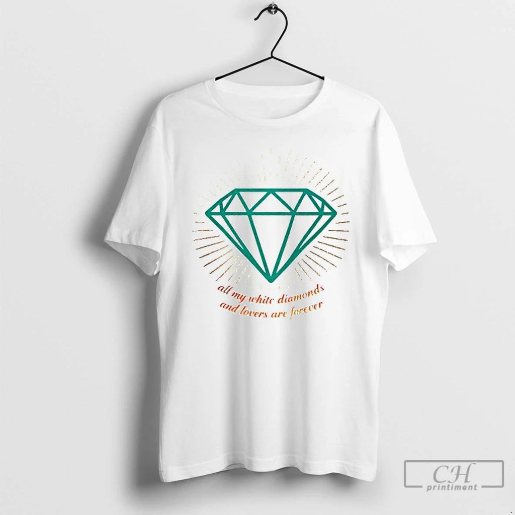 Premium All My White Diamonds And Lovers Are Forever T Shirts