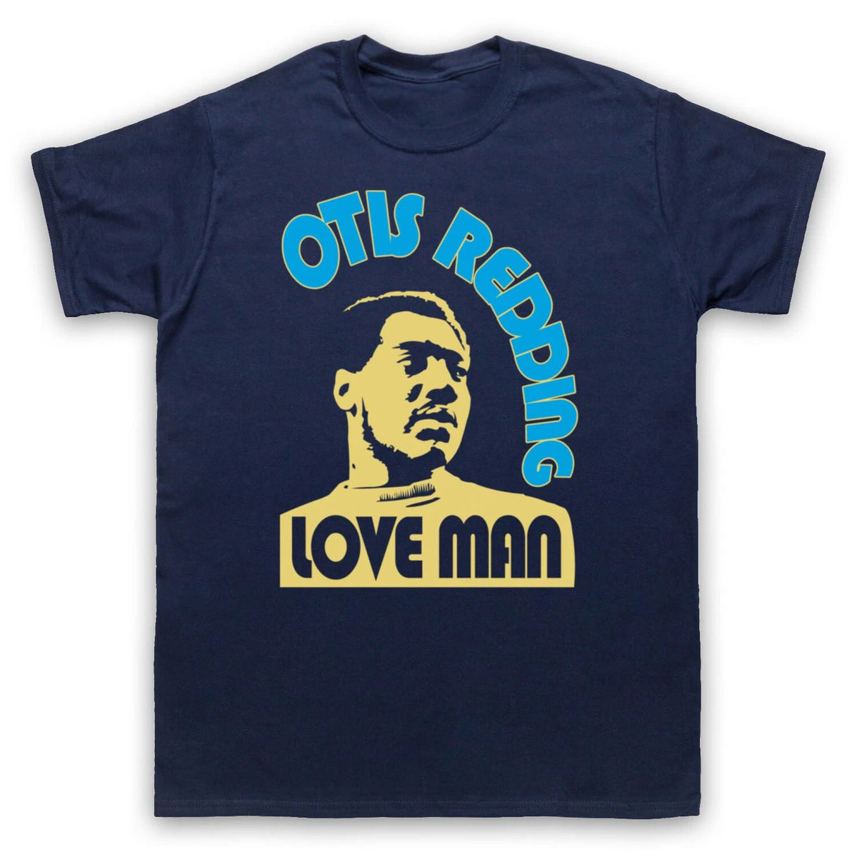 LOVE MAN UNOFFICIAL OTIS REDDING SOUL ICONIC SINGER MENS & WOMENS T-SHIRT