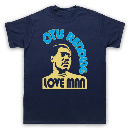 LOVE MAN UNOFFICIAL OTIS REDDING SOUL ICONIC SINGER MENS & WOMENS T-SHIRT