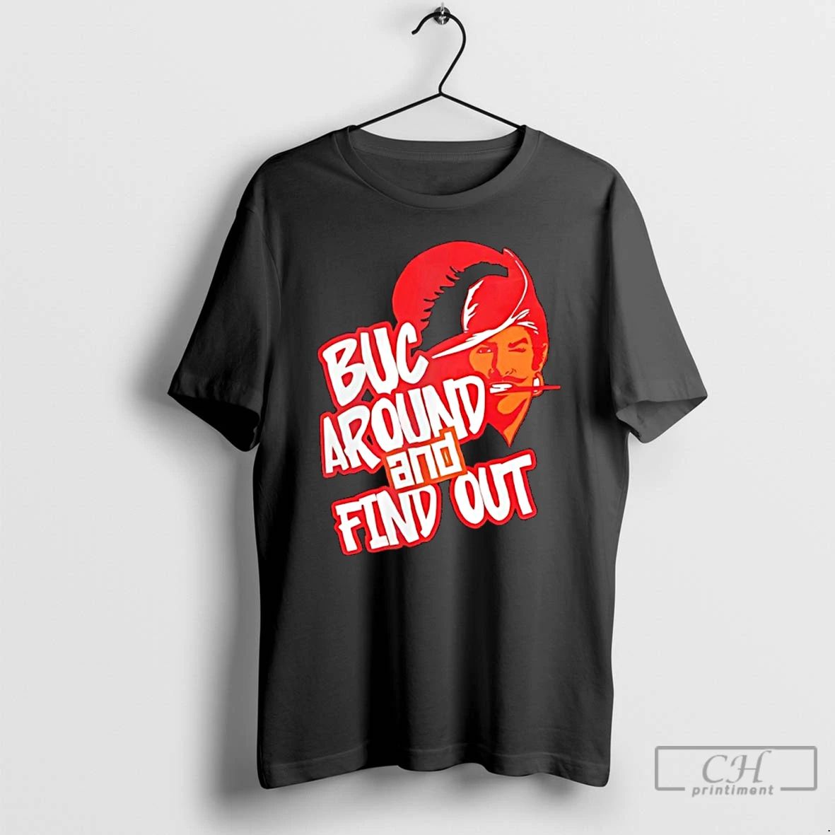 Classic Tampa Bay Football Buc Around And Find Out T Shirts