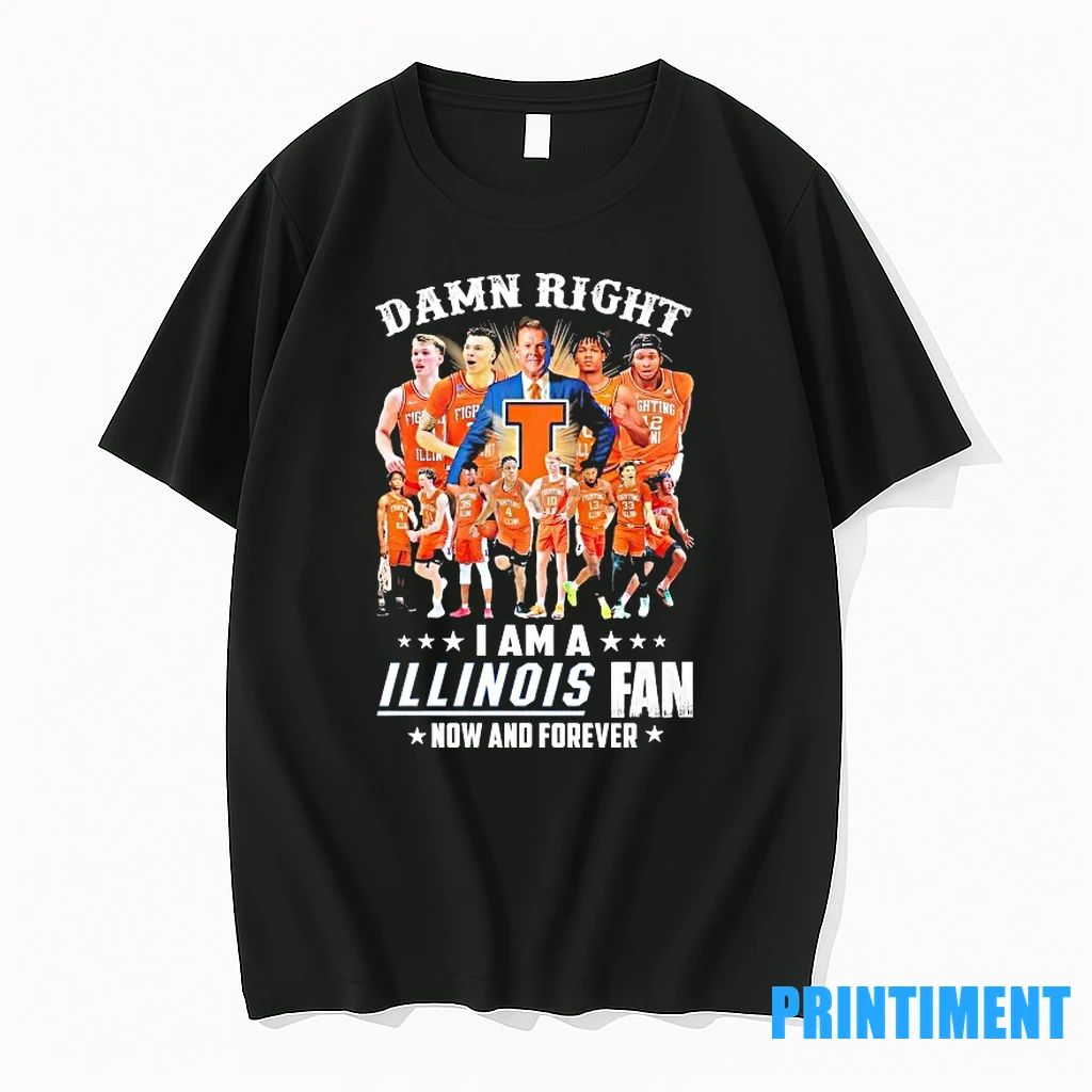 Damn Right I Am A Illinois Fighting Illini Fan Now And Forever Tshirts Sweater
