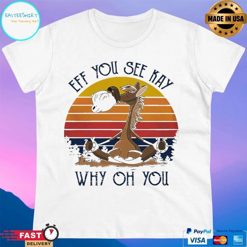 Horse Yoga Eff You See Kay Why Oh You Retro T-shirt