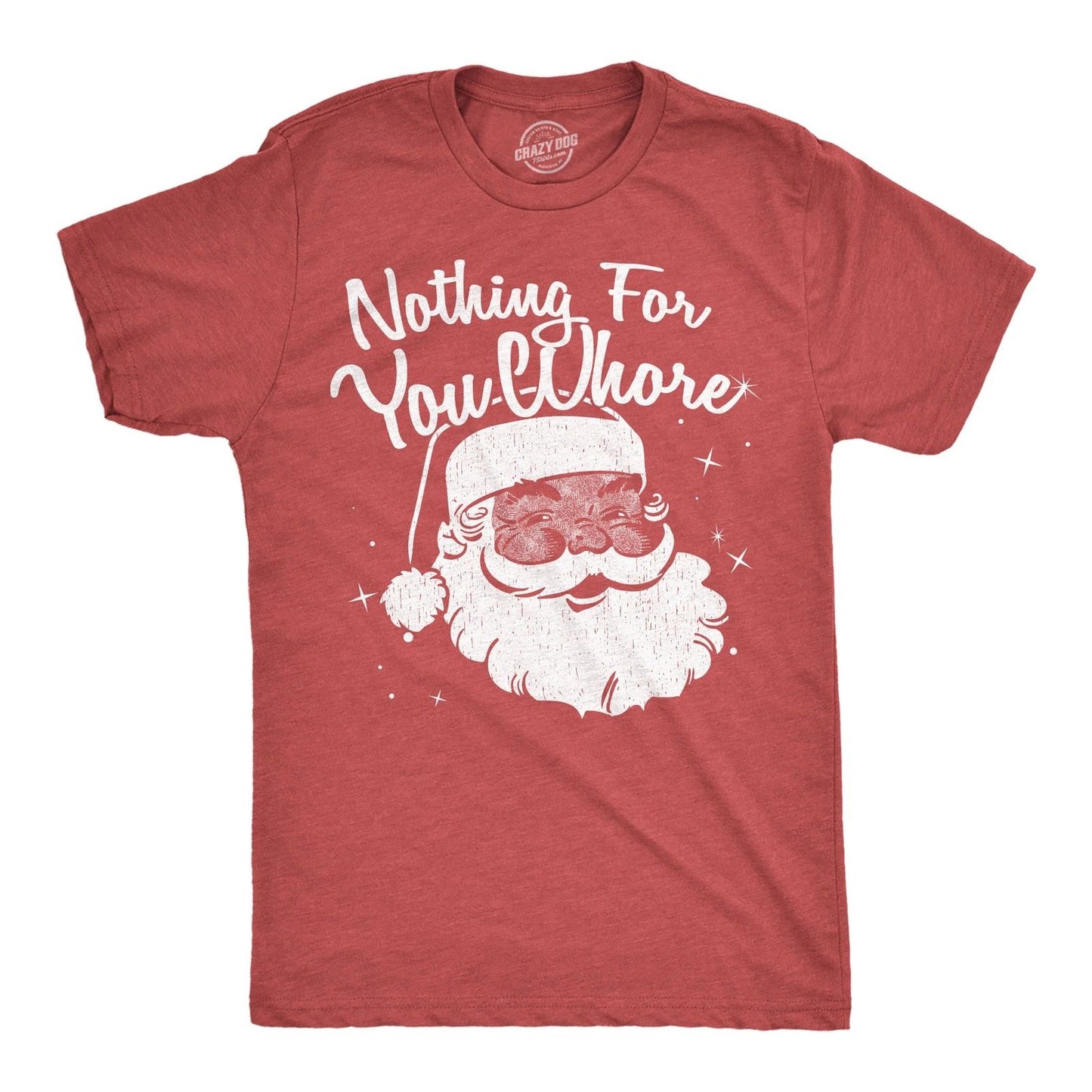 Mens Funny T Shirts Nothing for You Whore Sarcastic Santa Claus Graphic Novelty
