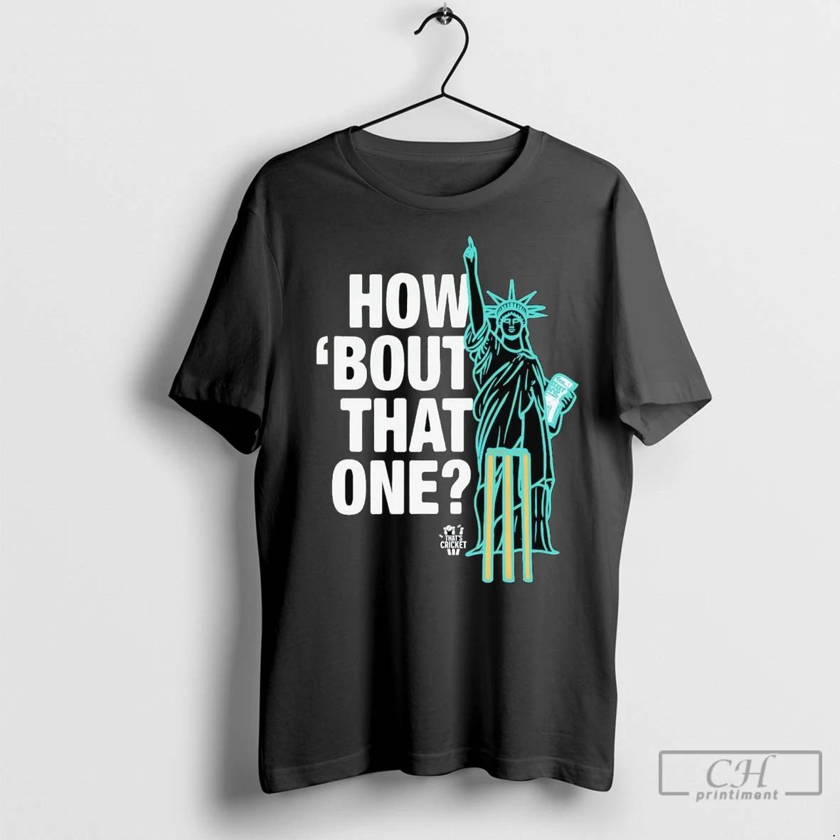 Premium Statue Of Liberty How Bout That One Thats Cricket