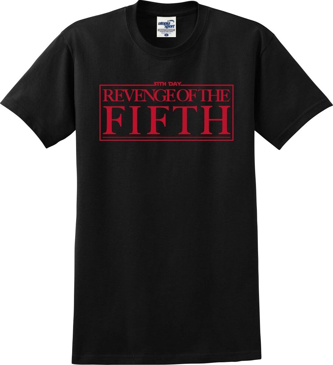 Revenge of the Fifth Funny Unisex T-Shirt (S-5X)