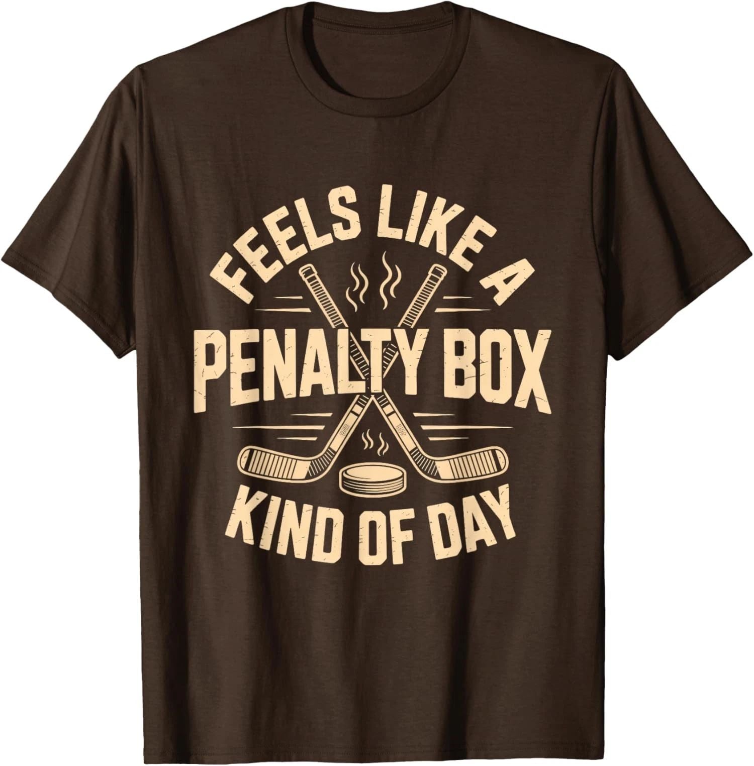 Feels Like A Penalty Box Kind Of Day Funny Hockey Unisex T-Shirt
