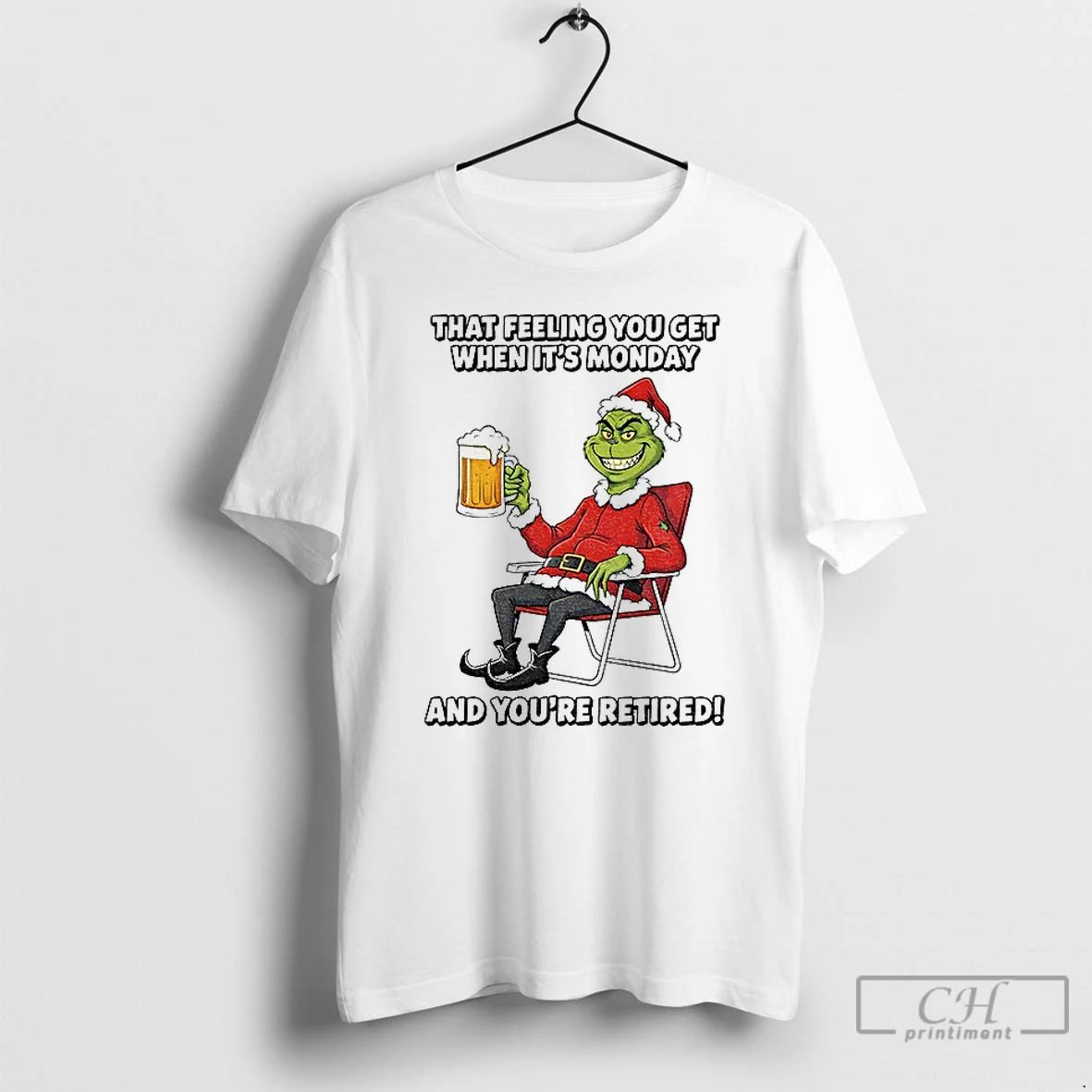 Premium Grinch Santa Claus That Feeling You Get When Its Monday And Youre Retired Christmas