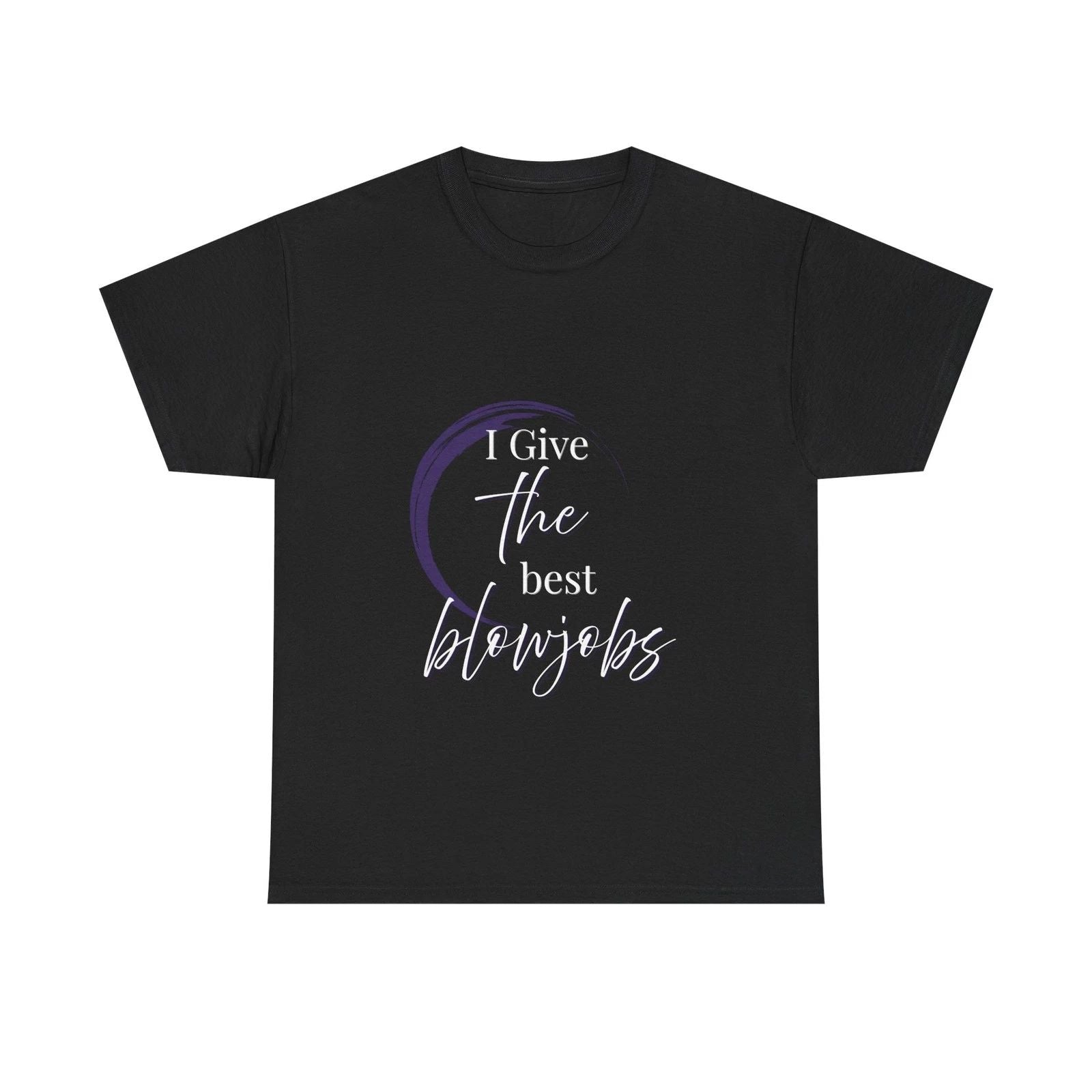 I Give the Best Blowjobs Tee, Graphic Sex-Positive T-Shirt