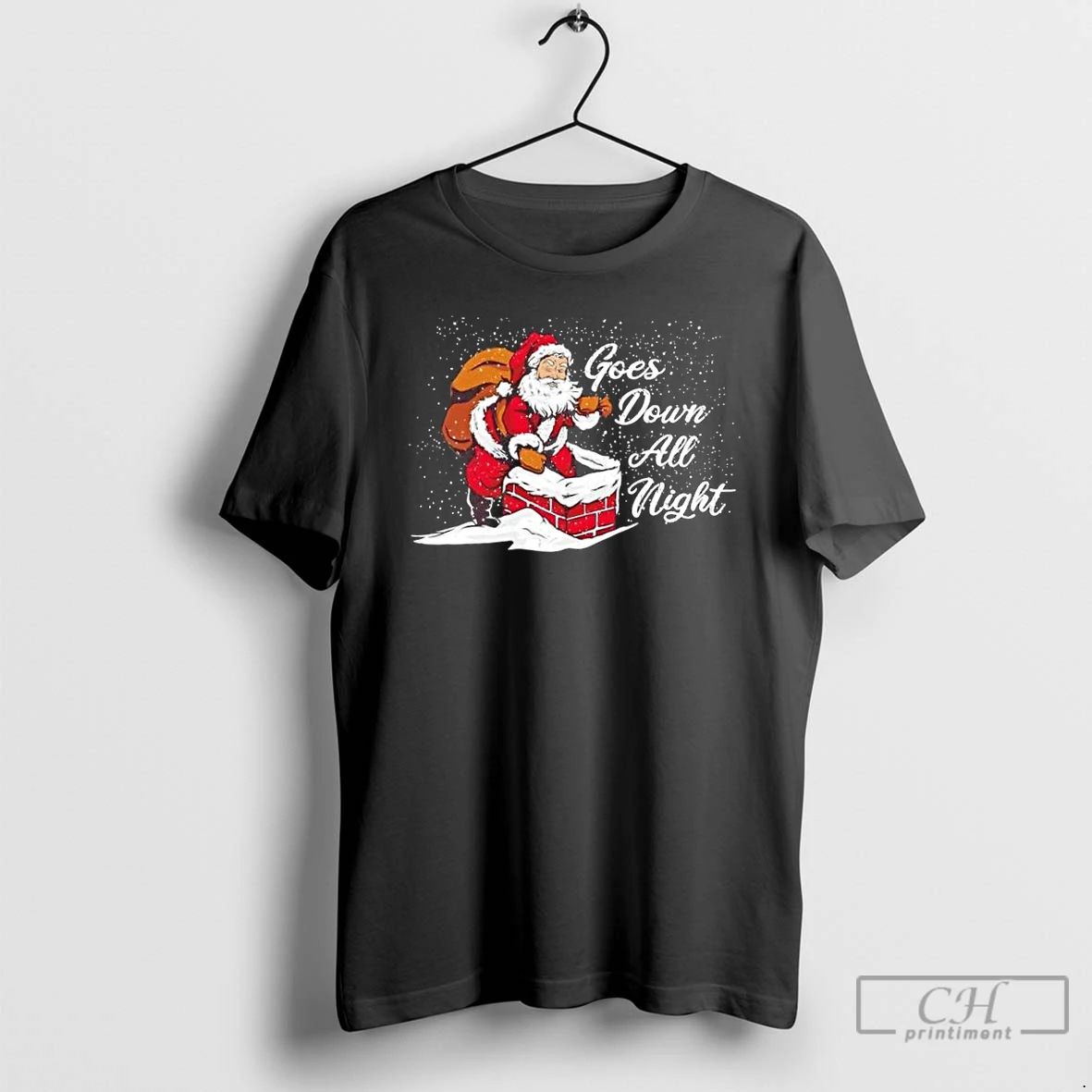Premium Santa Claus Christmas Goes Down All Night T Shirts